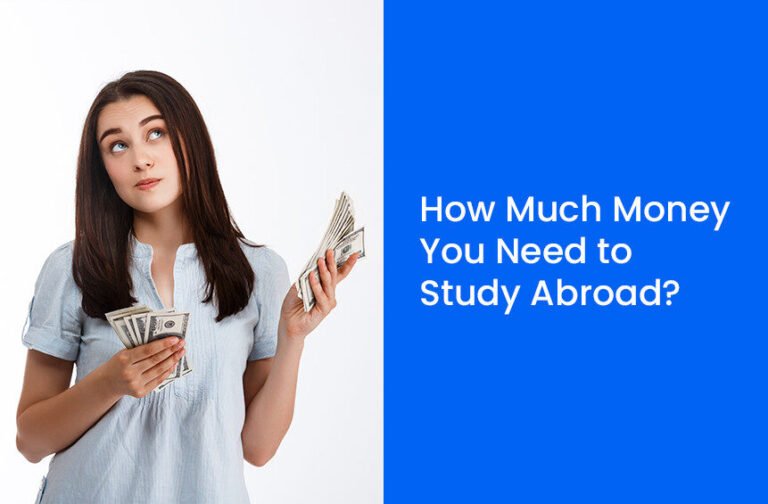 How Much Money You Need to Study Abroad